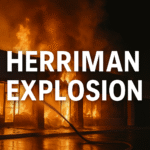 Herriman explosion