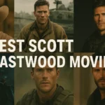 Best Scott Eastwood Movies