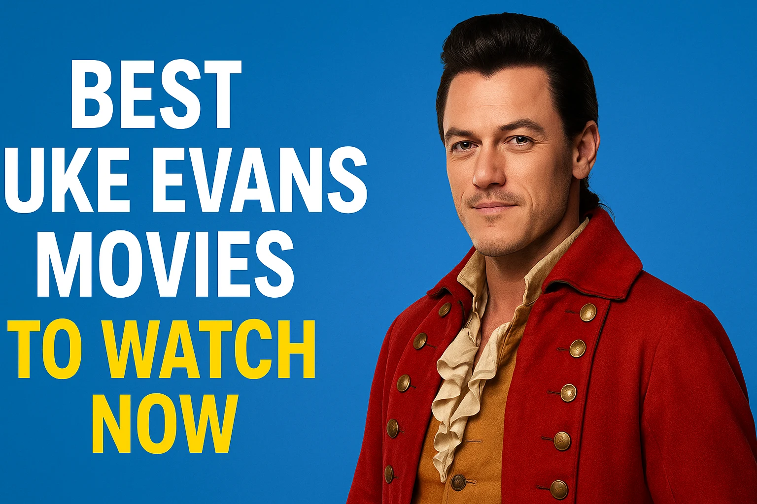 Luke Evans Movies