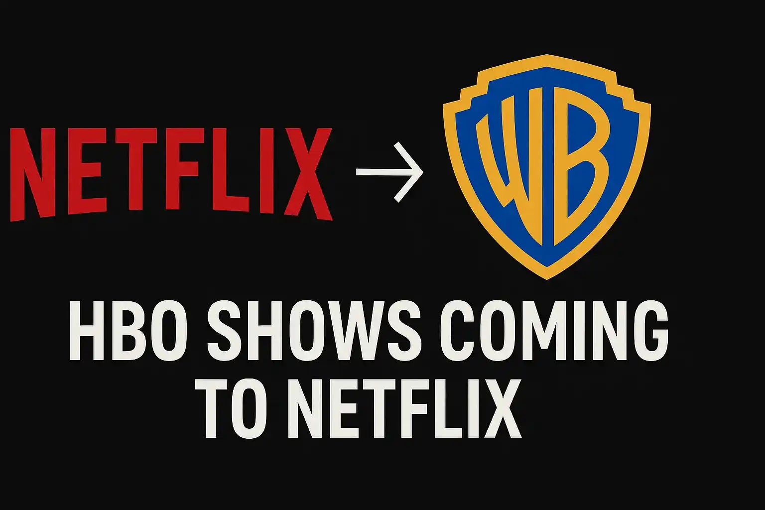 Netflix Warner Bros